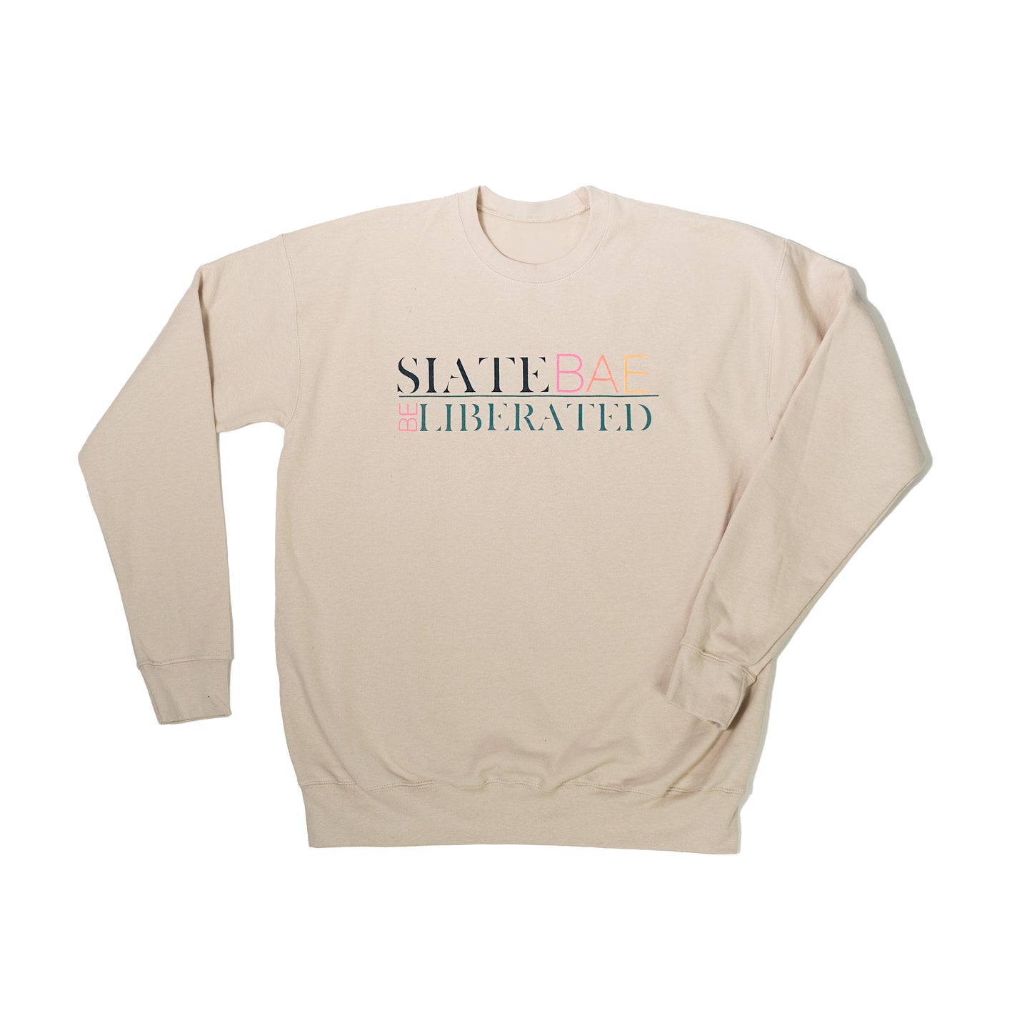 "Be Liberated" Crewneck Sweatshirt